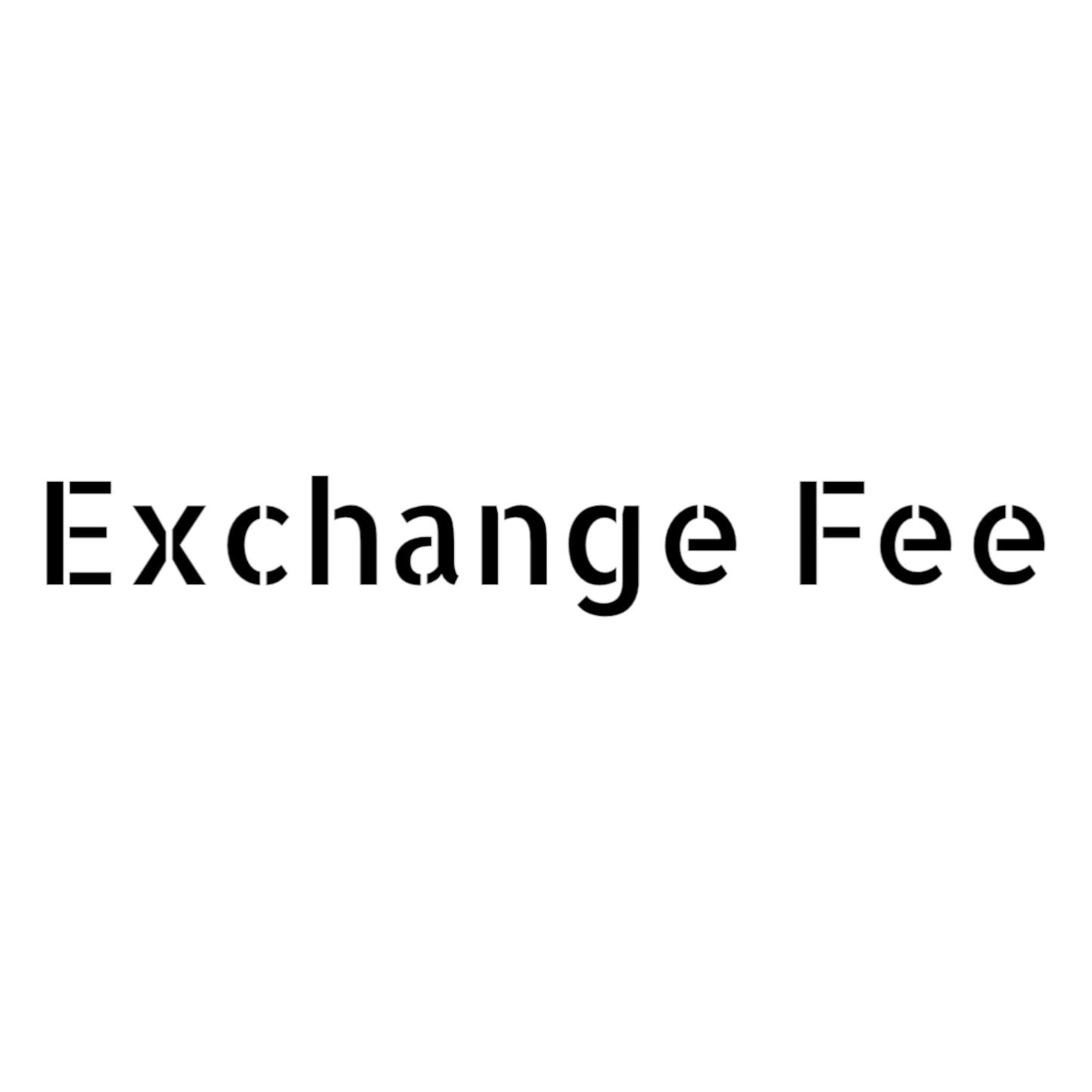 Exchange Fee