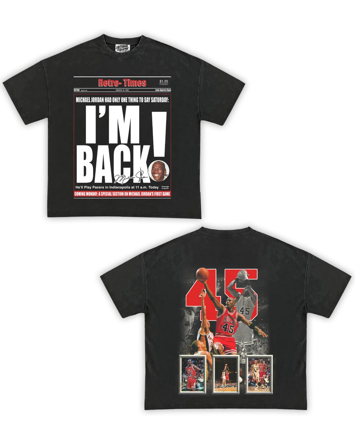 I'M BACK! Tribute Vintage Shirt: Front/Back (Vintage Black)